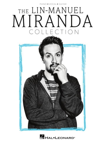 The Lin-Manuel Miranda Collection - Lin-Manuel Miranda