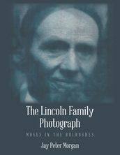 The Lincoln Family Photograph