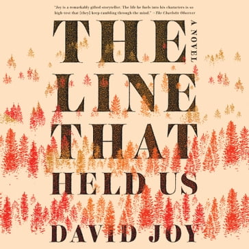 The Line That Held Us - David Joy