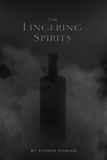 The Lingering Spirits - Summer Munger