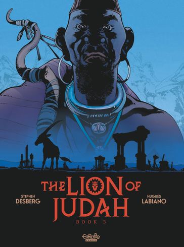 The Lion of Judah - Volume 3 - Stephen Desberg