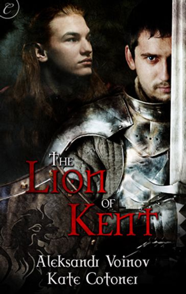 The Lion of Kent - Aleksandr Voinov - Kate Cotoner
