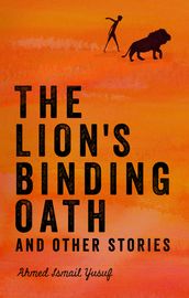 The Lion s Binding Oath and Other Stories