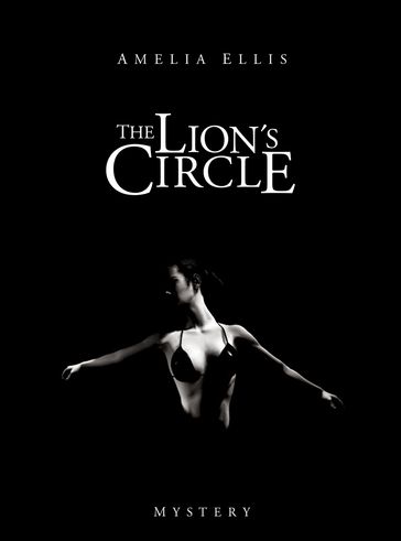 The Lion's Circle - Amelia Ellis