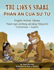 The Lion s Share - English Animal Idioms (Vietnamese-English)