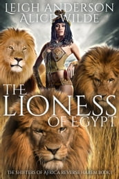 The Lioness of Egypt