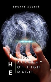 The Lipa Academy of High Magic