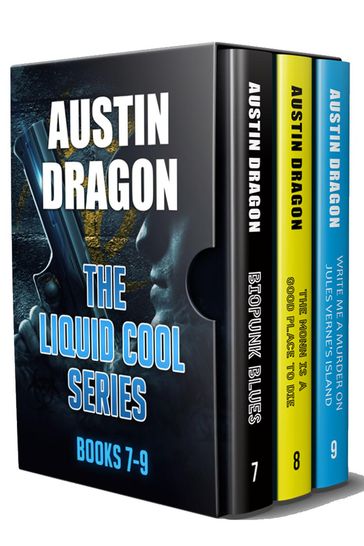 The Liquid Cool Series Box Set 3: (Books 7-9) - Austin Dragon