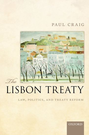 The Lisbon Treaty - Paul Craig