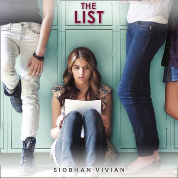 The List: From the New York Times bestselling author - Siobhan Vivian
