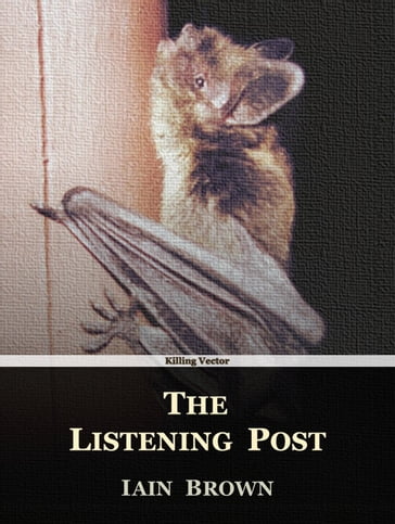 The Listening Post - Iain Brown