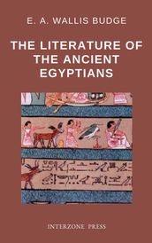 The Literature of the Ancient Egyptians