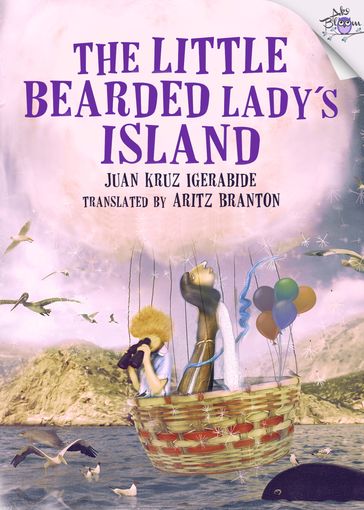 The Little Bearded Lady's Island - Juan Kruz Igerabide