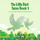 The Little Bird Series Book 1