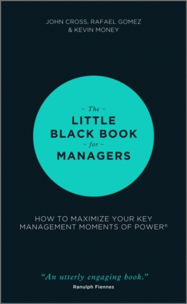 The Little Black Book for Managers - John Cross - Rafael Gomez - Kevin Money