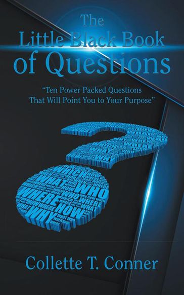 The Little Black Book of Questions - Collette T. Conner