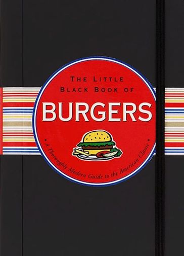 The Little Black Book of Burgers - Mike Heneberry