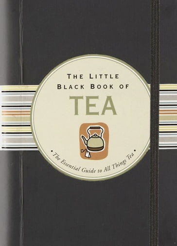 The Little Black Book of Tea - Mike Heneberry