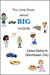 The Little Book About Big Words