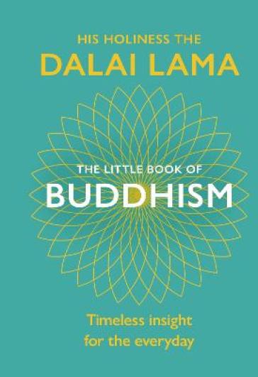 The Little Book Of Buddhism - Dalai Lama