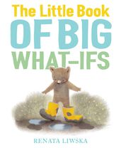 The Little Book of Big What-Ifs