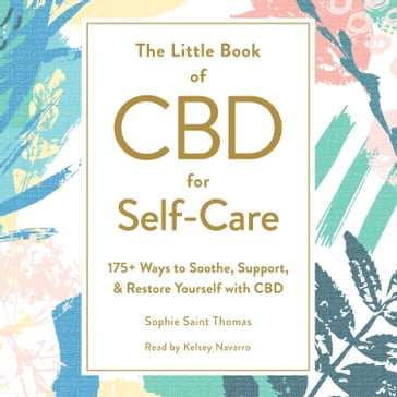 The Little Book of CBD for Self-Care - Sophie Saint Thomas