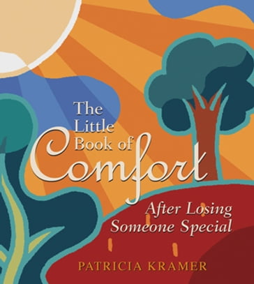 The Little Book of Comfort - Pat Kramer