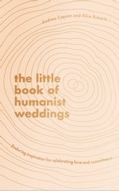 The Little Book of Humanist Weddings