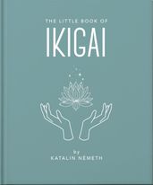 The Little Book of Ikigai