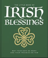 The Little Book of Irish Blessings
