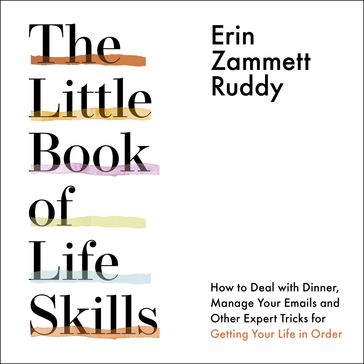 The Little Book of Life Skills - Erin Zammett Ruddy