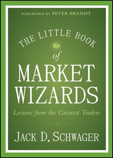 The Little Book of Market Wizards - Jack D. Schwager