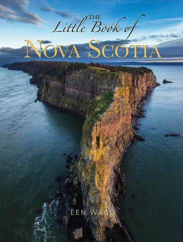 The Little Book of Nova Scotia - Len Wagg