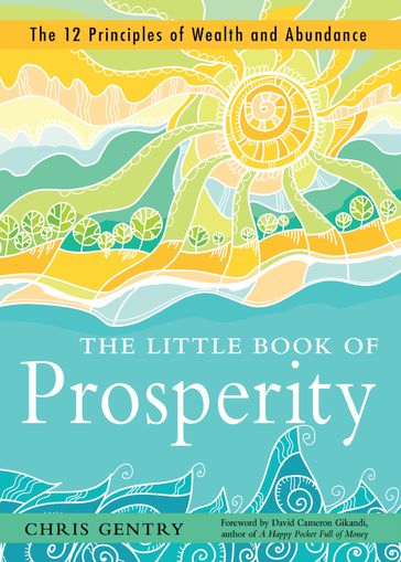 The Little Book of Prosperity - Chris Gentry