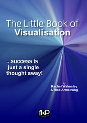 The Little Book of Visualisation