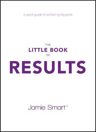 The Little Book of Results - Jamie Smart