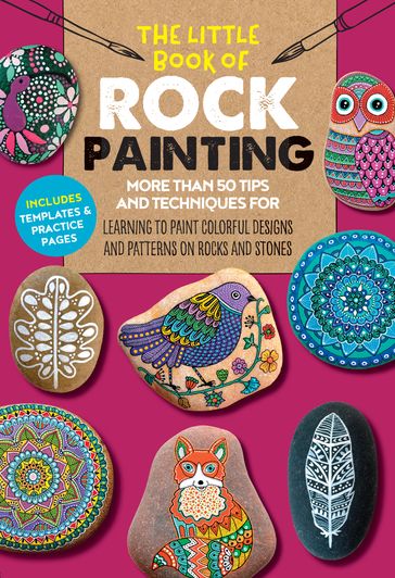 The Little Book of Rock Painting - F. Sehnaz Bac - Diana Fisher - Margaret Vance - Marisa Redondo