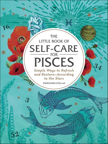 The Little Book of Self-Care for Pisces - Constance Stellas