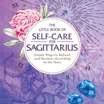 The Little Book of Self-Care for Sagittarius - Constance Stellas