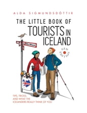 The Little Book of Tourists in Iceland