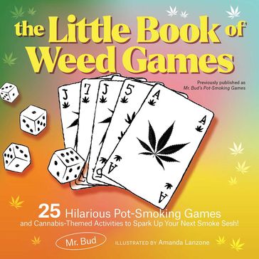 The Little Book of Weed Games - Mr. Bud