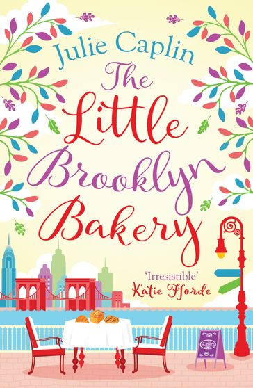 The Little Brooklyn Bakery (Romantic Escapes, Book 2) - Julie Caplin