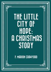 The Little City of Hope: A Christmas Story