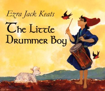 The Little Drummer Boy - Ezra Jack Keats