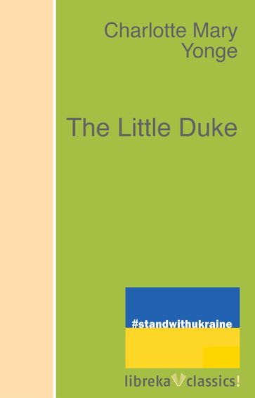 The Little Duke - Charlotte M. Yonge