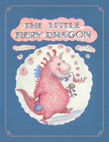 The Little Fiery Dragon - Jinnie Walker