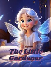 The Little Gardener