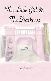 The Little Girl and The Darkness