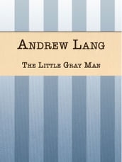 The Little Gray Man