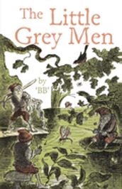 The Little Grey Men